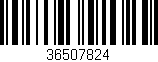 Código de barras (EAN, GTIN, SKU, ISBN): '36507824'