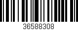 Código de barras (EAN, GTIN, SKU, ISBN): '36588308'
