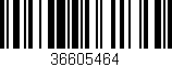 Código de barras (EAN, GTIN, SKU, ISBN): '36605464'