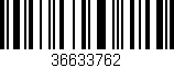 Código de barras (EAN, GTIN, SKU, ISBN): '36633762'