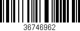 Código de barras (EAN, GTIN, SKU, ISBN): '36746962'