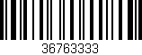 Código de barras (EAN, GTIN, SKU, ISBN): '36763333'