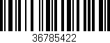Código de barras (EAN, GTIN, SKU, ISBN): '36785422'