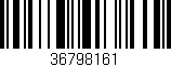 Código de barras (EAN, GTIN, SKU, ISBN): '36798161'