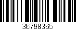Código de barras (EAN, GTIN, SKU, ISBN): '36798365'
