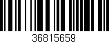 Código de barras (EAN, GTIN, SKU, ISBN): '36815659'