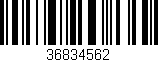 Código de barras (EAN, GTIN, SKU, ISBN): '36834562'