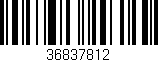 Código de barras (EAN, GTIN, SKU, ISBN): '36837812'