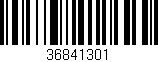 Código de barras (EAN, GTIN, SKU, ISBN): '36841301'