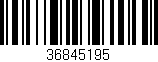 Código de barras (EAN, GTIN, SKU, ISBN): '36845195'
