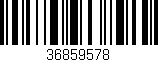 Código de barras (EAN, GTIN, SKU, ISBN): '36859578'