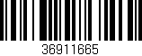 Código de barras (EAN, GTIN, SKU, ISBN): '36911665'