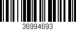 Código de barras (EAN, GTIN, SKU, ISBN): '36994693'