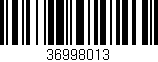 Código de barras (EAN, GTIN, SKU, ISBN): '36998013'
