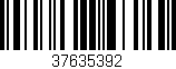 Código de barras (EAN, GTIN, SKU, ISBN): '37635392'