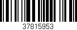 Código de barras (EAN, GTIN, SKU, ISBN): '37815953'