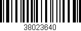 Código de barras (EAN, GTIN, SKU, ISBN): '38023640'