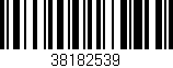 Código de barras (EAN, GTIN, SKU, ISBN): '38182539'