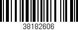 Código de barras (EAN, GTIN, SKU, ISBN): '38182606'