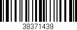 Código de barras (EAN, GTIN, SKU, ISBN): '38371439'