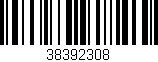 Código de barras (EAN, GTIN, SKU, ISBN): '38392308'