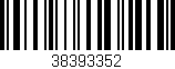 Código de barras (EAN, GTIN, SKU, ISBN): '38393352'