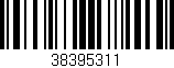 Código de barras (EAN, GTIN, SKU, ISBN): '38395311'