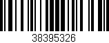 Código de barras (EAN, GTIN, SKU, ISBN): '38395326'