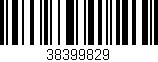 Código de barras (EAN, GTIN, SKU, ISBN): '38399829'