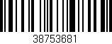 Código de barras (EAN, GTIN, SKU, ISBN): '38753681'