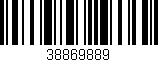 Código de barras (EAN, GTIN, SKU, ISBN): '38869889'