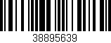 Código de barras (EAN, GTIN, SKU, ISBN): '38895639'