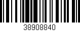 Código de barras (EAN, GTIN, SKU, ISBN): '38908840'