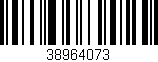 Código de barras (EAN, GTIN, SKU, ISBN): '38964073'