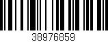Código de barras (EAN, GTIN, SKU, ISBN): '38976859'