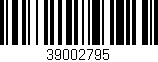 Código de barras (EAN, GTIN, SKU, ISBN): '39002795'