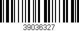 Código de barras (EAN, GTIN, SKU, ISBN): '39036327'