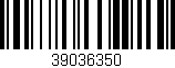 Código de barras (EAN, GTIN, SKU, ISBN): '39036350'