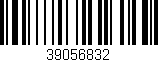 Código de barras (EAN, GTIN, SKU, ISBN): '39056832'