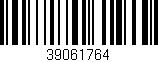 Código de barras (EAN, GTIN, SKU, ISBN): '39061764'