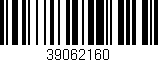 Código de barras (EAN, GTIN, SKU, ISBN): '39062160'