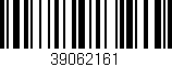 Código de barras (EAN, GTIN, SKU, ISBN): '39062161'