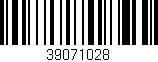 Código de barras (EAN, GTIN, SKU, ISBN): '39071028'