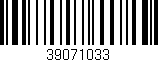 Código de barras (EAN, GTIN, SKU, ISBN): '39071033'