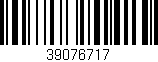 Código de barras (EAN, GTIN, SKU, ISBN): '39076717'