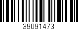 Código de barras (EAN, GTIN, SKU, ISBN): '39091473'