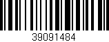 Código de barras (EAN, GTIN, SKU, ISBN): '39091484'