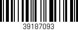 Código de barras (EAN, GTIN, SKU, ISBN): '39187093'