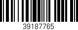 Código de barras (EAN, GTIN, SKU, ISBN): '39187765'