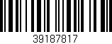 Código de barras (EAN, GTIN, SKU, ISBN): '39187817'